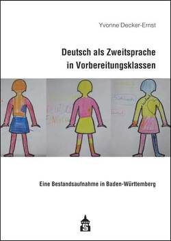 Deutsch als Zweitsprache in Vorbereitungsklassen von Decker-Ernst,  Yvonne