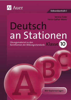 Deutsch an Stationen 10 von Euler,  Verena, Worm,  Heinz-Lothar