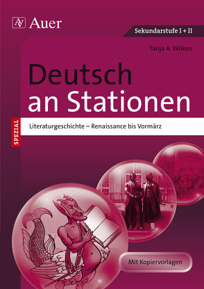 Deutsch an Stationen spezial Literaturgeschichte 1 von Wilken,  Tanja A.