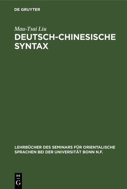 Deutsch-Chinesische Syntax von Liu,  Mau-Tsai