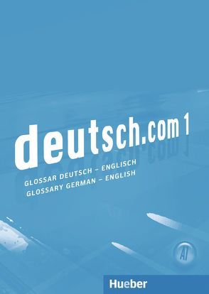 deutsch.com 1 von Kursiša,  Anta, Neuner,  Gerhard, Pilypaitytė,  Lina, Shaw,  Frank, Szakály,  Erna, Vicente,  Sara