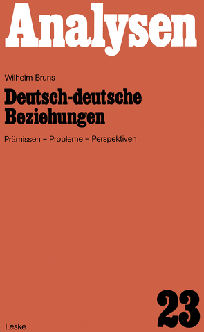 Deutsch-deutsche Beziehungen von Bruns,  Wilhelm