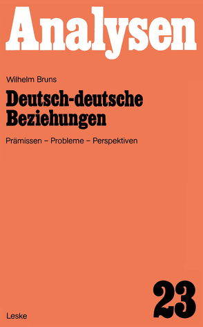 Deutsch-deutsche Beziehungen von Bruns,  Wilhelm