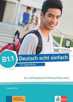 Deutsch echt einfach B1.1 von Machowiak,  E. Danuta, Motta,  Giorgio, Szurmant,  Jan, Trebesius-Bensch,  Ulrike