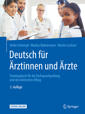 Deutsch für Ärztinnen und Ärzte von Bahnemann,  Markus, Lechner,  Martin, Schrimpf,  Ulrike