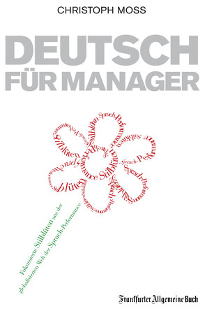 Deutsch für Manager von Moss,  Christoph
