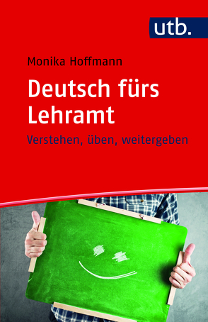 Deutsch fürs Lehramt von Hoffmann,  Monika