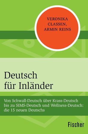 Deutsch für Inländer von Classen,  Veronika, Reins,  Armin