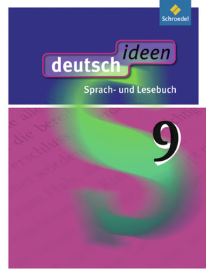 deutsch ideen SI – Allgemeine Ausgabe 2010 von Ewald-Spiller,  Ulla, Fabritz,  Christian, Geiger,  Martina, Graf,  Günter, Mühle-Bohlen,  Frauke, Rogge,  Ina, Zander,  Torsten