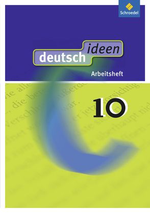 deutsch ideen SI – Allgemeine Ausgabe 2010 von Ewald-Spiller,  Ulla, Fabritz,  Christian, Geiger,  Martina, Graf,  Günter, Mühle-Bohlen,  Frauke, Rogge,  Ina, Zander,  Torsten