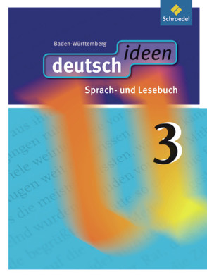 deutsch ideen SI – Ausgabe 2010 Baden-Württemberg von Ewald-Spiller,  Ulla, Fabritz,  Christian, Geiger,  Martina, Gervelmeyer,  Christina, Graf,  Günter, Mühle-Bohlen,  Frauke, Rogge,  Ina, Zander,  Torsten