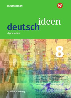 deutsch ideen SI – Ausgabe 2016 Baden-Württemberg von Epple,  Thomas, Hümmer-Fuhr,  Mareike, Mueller,  Angela, Reck,  Alexander, Reed,  Nicole, Richter,  Gerda, Rüdel,  Thomas, Zander,  Torsten