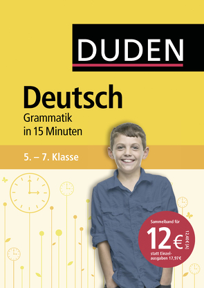 Deutsch in 15 Minuten – Grammatik 5.-7. Klasse von Dudenredaktion