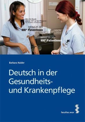 Deutsch in der Gesundheits- und Krankenpflege von Haider,  Barbara