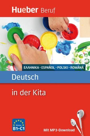 Deutsch in der Kita von Benkwitz,  Annaliese, Forßmann,  Juliane, Klippert,  Carola, Lake,  Judith