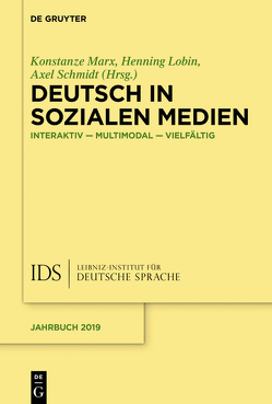 Deutsch in Sozialen Medien von Lobin,  Henning, Marx,  Konstanze, Schmidt,  Axel