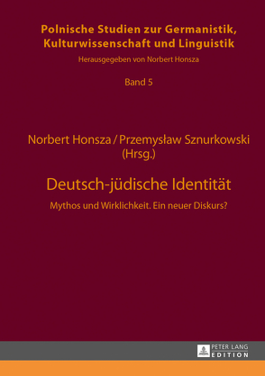 Deutsch-jüdische Identität von Honsza,  Norbert, Sznurkowski,  Przemyslaw