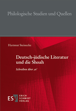 Deutsch-jüdische Literatur und die Shoah von Steinecke,  Hartmut