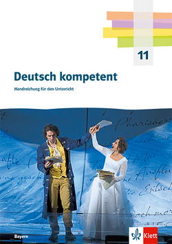 Deutsch kompetent 11. Ausgabe Bayern