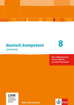 deutsch.kompetent 8. Ausgabe Baden-Württemberg