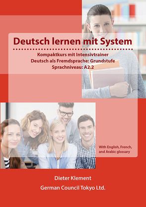 Deutsch lernen mit System – Grundstufe, A2.2 – International edition1 von Klement,  Dieter
