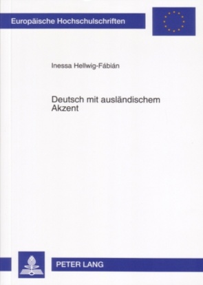 Deutsch mit ausländischem Akzent von Hellwig-Fábián,  Inessa