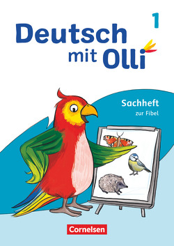 Deutsch mit Olli – Sachhefte 1-4 – Ausgabe 2021 – 1. Schuljahr von Patzelt,  Susanne, Vaut,  Helena, Willems,  Bernd