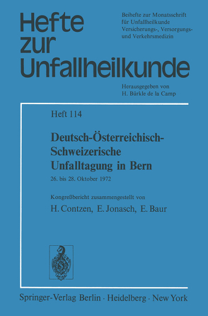 Deutsch-Österreichisch-Schweizerische Unfalltagung in Bern von Baur,  E., Contzen,  H., Jonasch,  E.