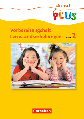 Deutsch plus – Grundschule – Lernstandserhebungen – 2. Schuljahr von Gutzmann,  Marion, Hoppe,  Irene, Maack,  Claudia, Marchand,  Annett