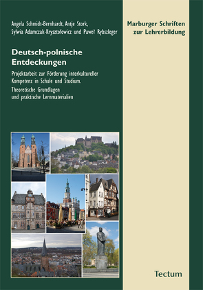 Deutsch-polnische Entdeckungen von Adamczak-Krysztofowicz,  Sylwia, Pawe, Rybszleger, Schmidt-Bernhardt,  Angela, Stork,  Antje