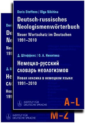 Deutsch-russisches Neologismenwörterbuch // Немецко-русский словарь неологизмов von Nikitina,  Olga, Steffens,  Doris