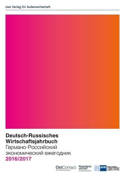 Deutsch-Russisches Wirtschaftsjahrbuch 2016/2017