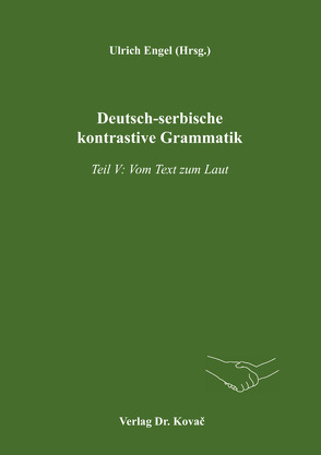Deutsch-serbische kontrastive Grammatik von Alanović,  Milivoj, Engel,  Ulrich, Ninković,  Sanja