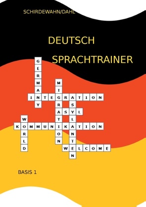 Deutsch-Sprachtrainer von Dahl,  Frauke, Schirdewahn,  Dörte