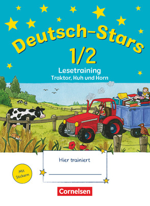 Deutsch-Stars – Allgemeine Ausgabe – 1./2. Schuljahr von Scholtes,  Cornelia, von Kuester,  Ursula, Webersberger,  Annette