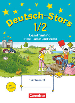 Deutsch-Stars – Allgemeine Ausgabe – 1./2. Schuljahr von Scholtes,  Cornelia, von Kuester,  Ursula, Webersberger,  Annette