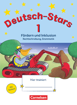 Deutsch-Stars – Allgemeine Ausgabe – 1. Schuljahr von Dolenc-Petz,  Ruth, Eiband,  Barbara, Nagai,  Eva