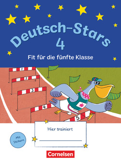 Deutsch-Stars – Allgemeine Ausgabe – 4. Schuljahr von Brinster,  Olga, von Kuester,  Ursula, Winkelmeyr,  Kornelia