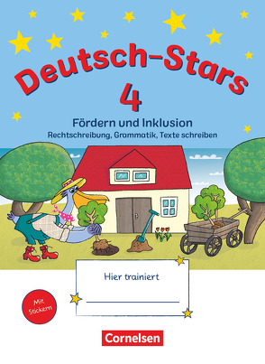 Deutsch-Stars – Allgemeine Ausgabe – 4. Schuljahr von Dolenc-Petz,  Ruth, Eiband,  Barbara, Nagai,  Eva