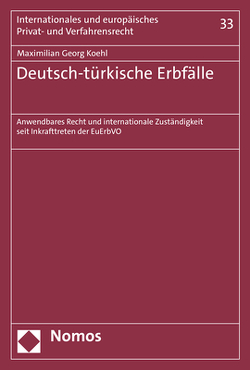 Deutsch-türkische Erbfälle von Koehl,  Maximilian Georg