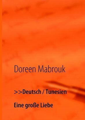 Deutsch / Tunesien von Mabrouk,  Doreen