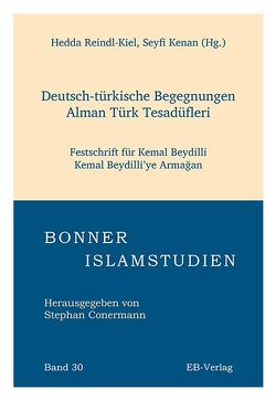 Deutsch-türkische Begegnungen – Alman Türk Tesadüfleri von Kenan,  Seyfi, Reindl-Kiel,  Hedda