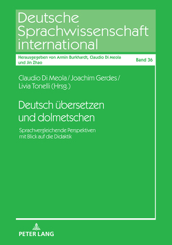 Deutsch übersetzen und dolmetschen von Di Meola,  Claudio, Gerdes,  Joachim, Tonelli,  Livia