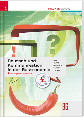 Deutsch und Kommunikation in der Gastronomie E-Book Solo von Glaser,  Friedrich, Glatz,  Alice, Haas,  Rupert, Neuböck,  Karin, Stanek,  Wolfgang