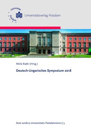 Deutsch-Ungarisches Symposium 2018 von Badó,  Attila, Belling,  Detlev W.