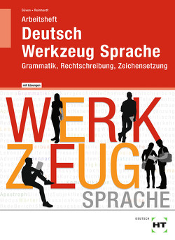 Deutsch – Werkzeug Sprache von Güven,  Gülçimen, Reinhardt,  Gabriele