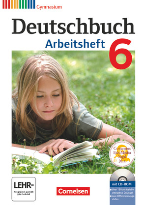 Deutschbuch Gymnasium – Allgemeine Ausgabe – 6. Schuljahr von Grunow,  Cordula, Horwitz,  Angela, Mielke,  Angela, Muth,  Kerstin, Potthast,  Vera, Schick,  Irmgard, Schurf,  Bernd, Simberger,  Sandra, Wagener,  Andrea