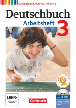 Deutschbuch Gymnasium – Baden-Württemberg – Ausgabe 2012 – Band 3: 7. Schuljahr von Fingerhut,  Armin, Fingerhut,  Margret, Fischer,  Christoph, Grunow,  Cordula, Mielke,  Angela, Mohr,  Deborah, Potthast,  Vera, Schick,  Irmgard, Schurf,  Bernd, Simberger,  Sandra, Wagener,  Andrea, Wölfel,  Manuela