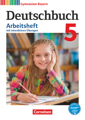 Deutschbuch Gymnasium – Bayern – Neubearbeitung – 5. Jahrgangsstufe von Finkenzeller,  Kurt, Scheday,  Martin, Schurf,  Bernd, Wagener,  Andrea, Wieland,  Konrad