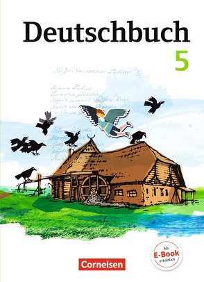 Deutschbuch Gymnasium – Berlin, Brandenburg, Mecklenburg-Vorpommern, Sachsen, Sachsen-Anhalt und Thüringen – 5. Schuljahr von Bowien,  Petra, Holthuis-Huff,  Susanne, Hoppe,  Irene, Ihlo,  Birgit, Jackisch,  Matthias, Patzelt,  Birgit, Potowski,  Angela, Schenk,  Gerhild, Wagener,  Andrea